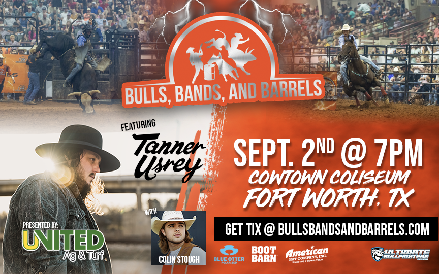 Bulls, Bands and Barrels featuring Tanner Usrey