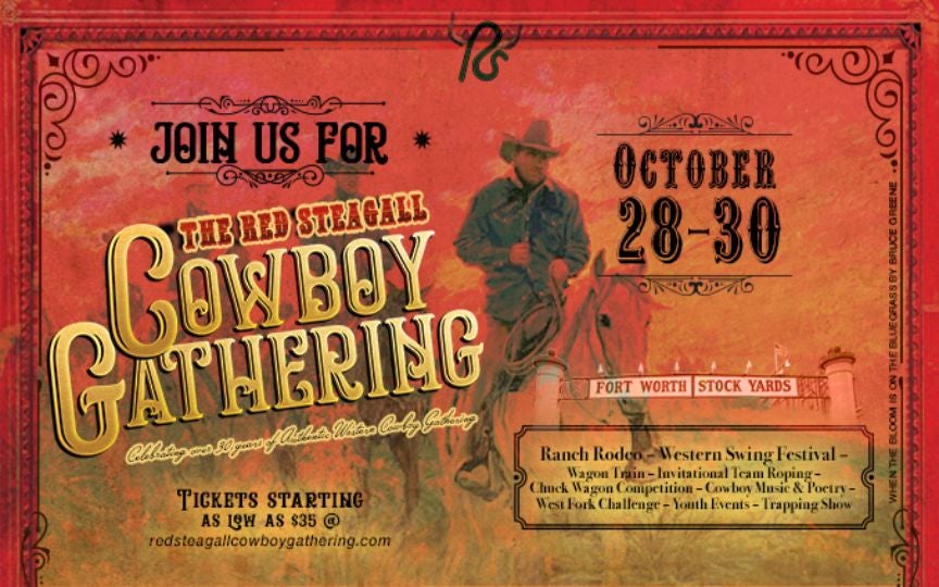 More Info for The Red Steagall Cowboy Gathering 