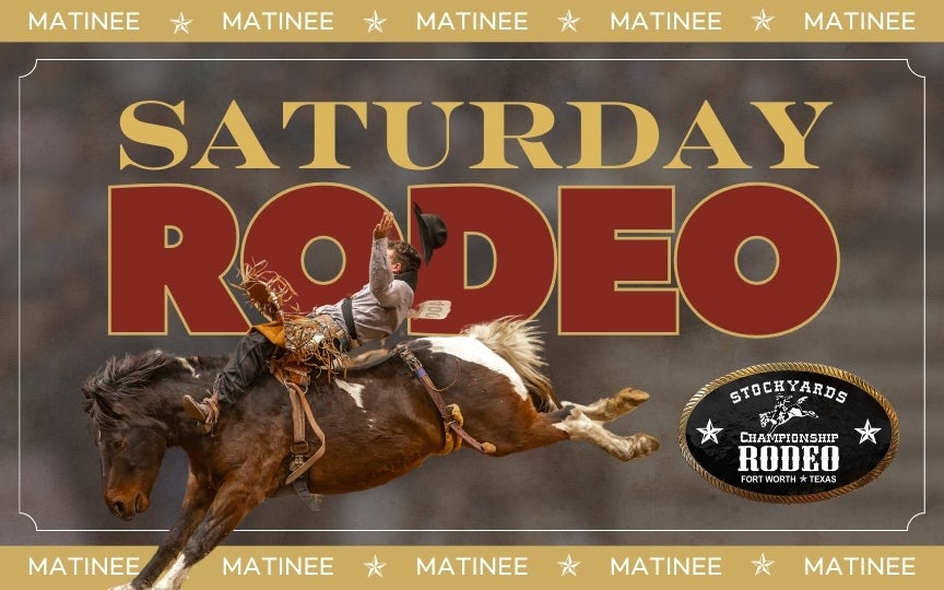 Stockyards Championship Rodeo - Saturday 1:30PM